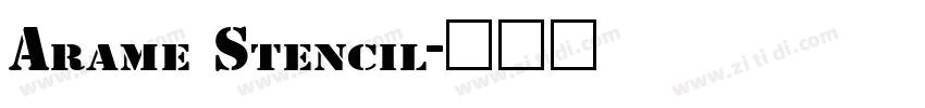 Arame Stencil字体转换